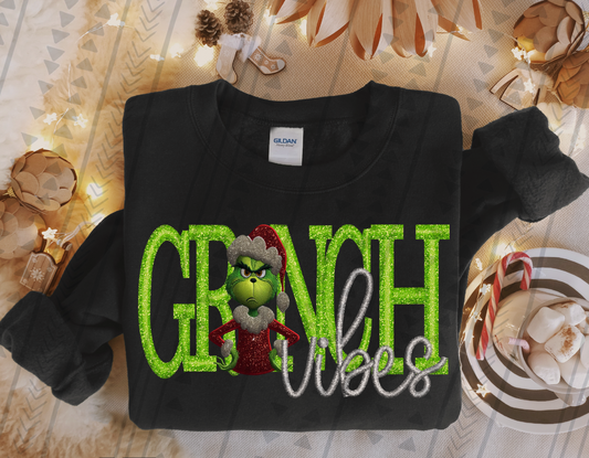 Grinch Vibes Faux Embroidery DTF Transfer