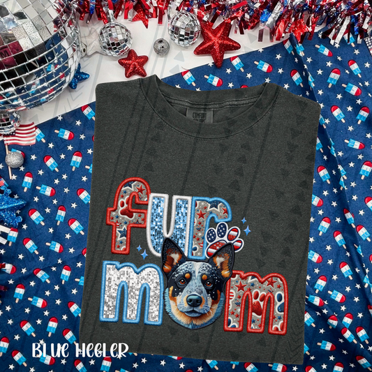 Patrioic Fur Mom -  Blue Heeler DTF Transfer