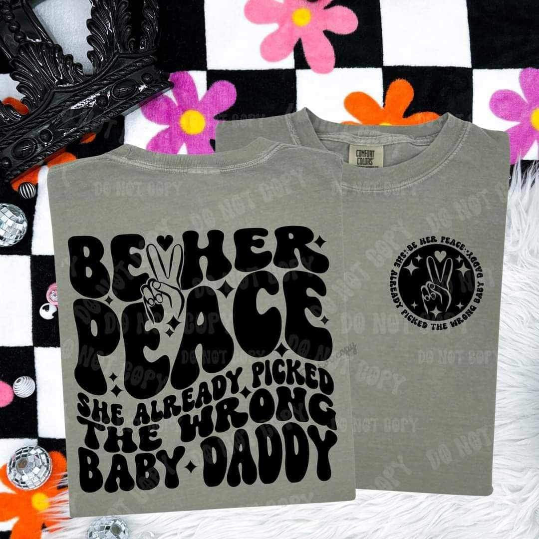 Be Her Peace DTF Transfer