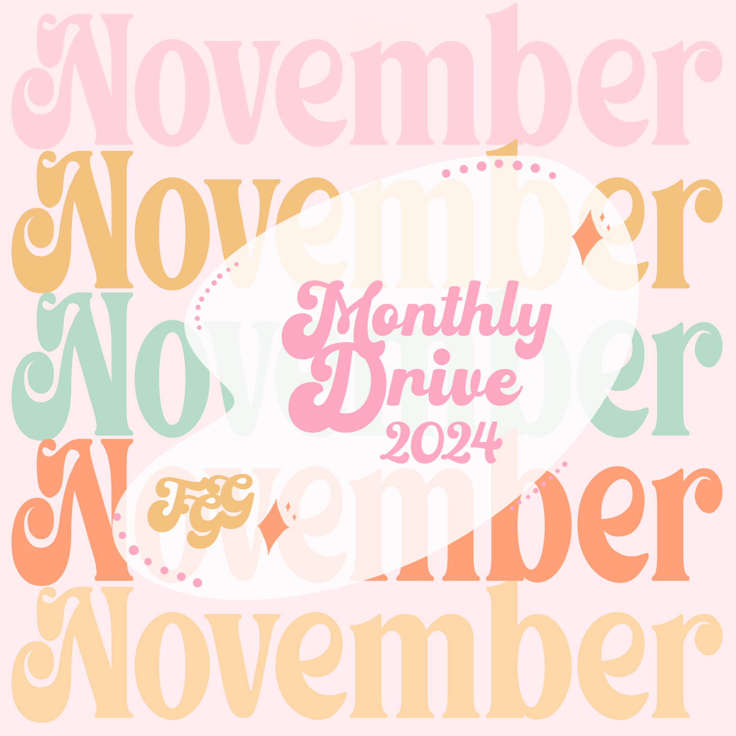 November Monthly Drive