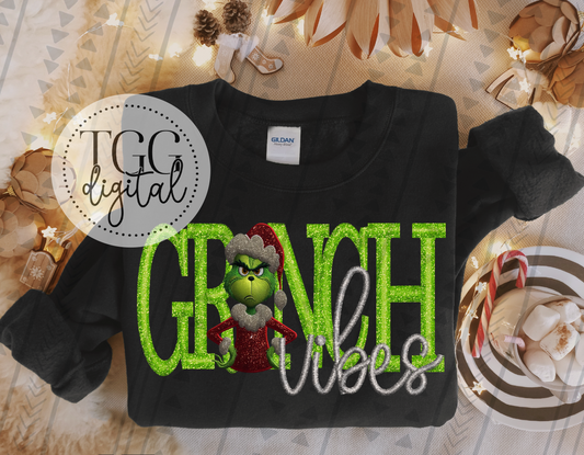 Grinch Vibes Faux Embroidery DIGITAL