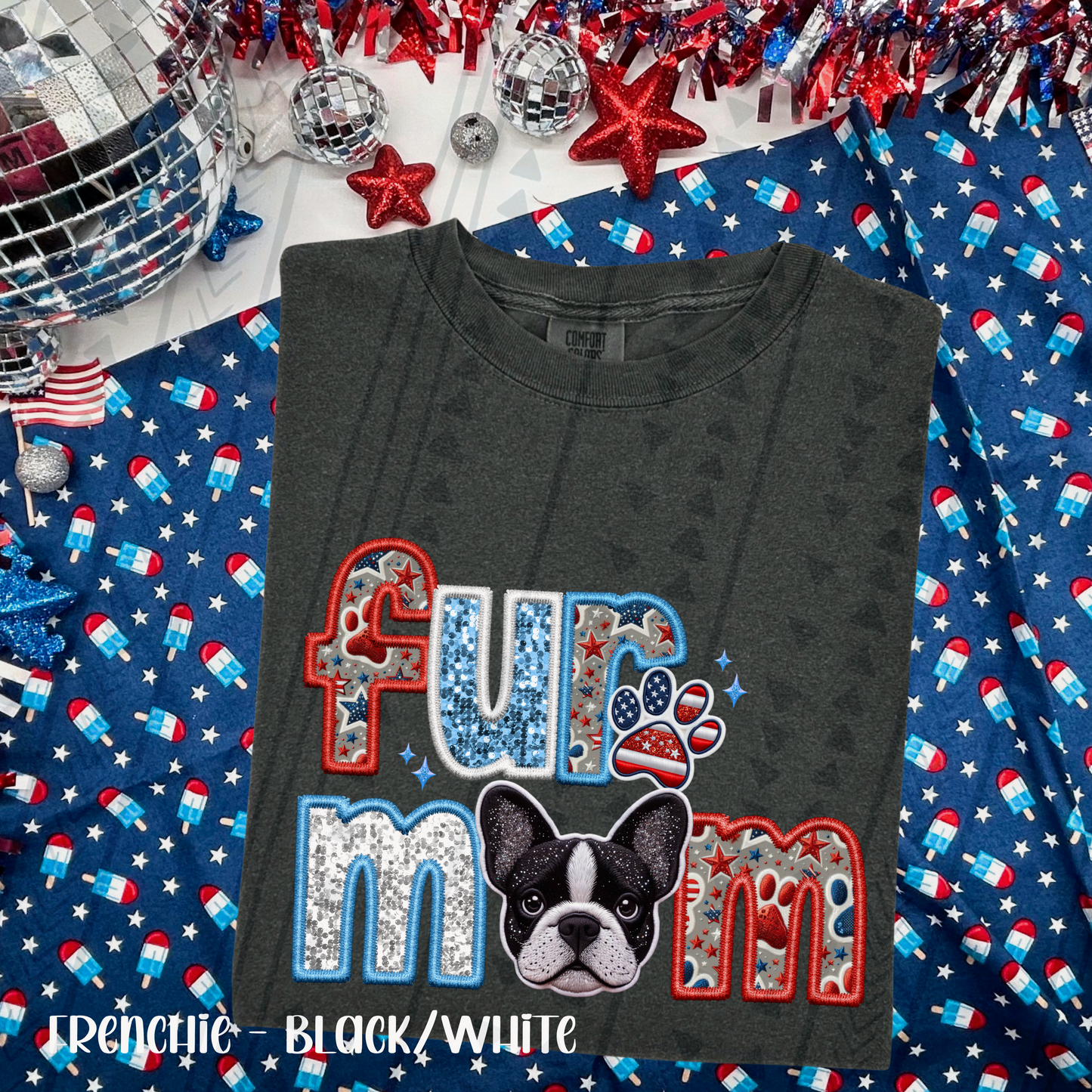 Patriotic Fur Mom - Black/White Frenchie DTF Transfer