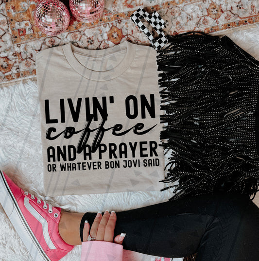 Coffee & A Prayer DTF Transfer