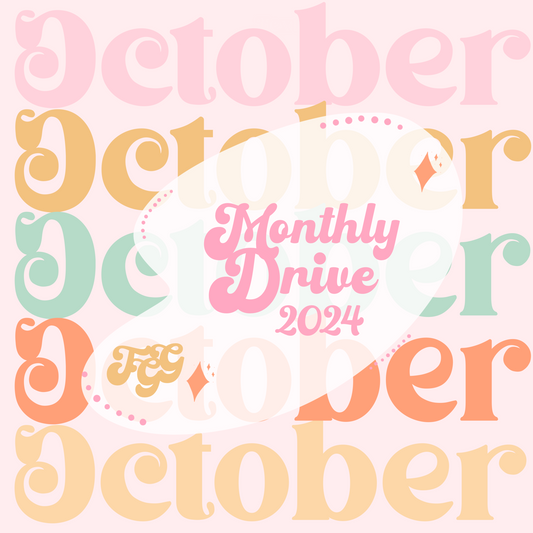 October Monthly Drive