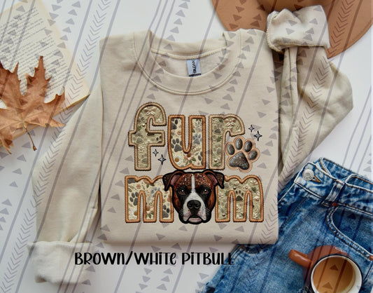 Fur Mom -  Pittbull (Brown/White) DTF Transfer