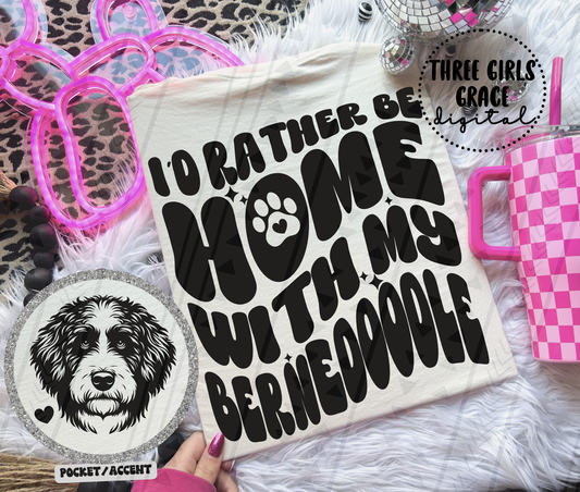 Rather Be Home - Bernedoodle Digital