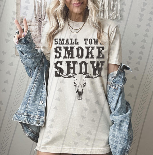 Small Town Smoke Show DTF Transfer