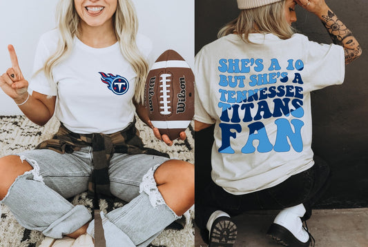 She's A 10 - Titans Fan DTF Transfer