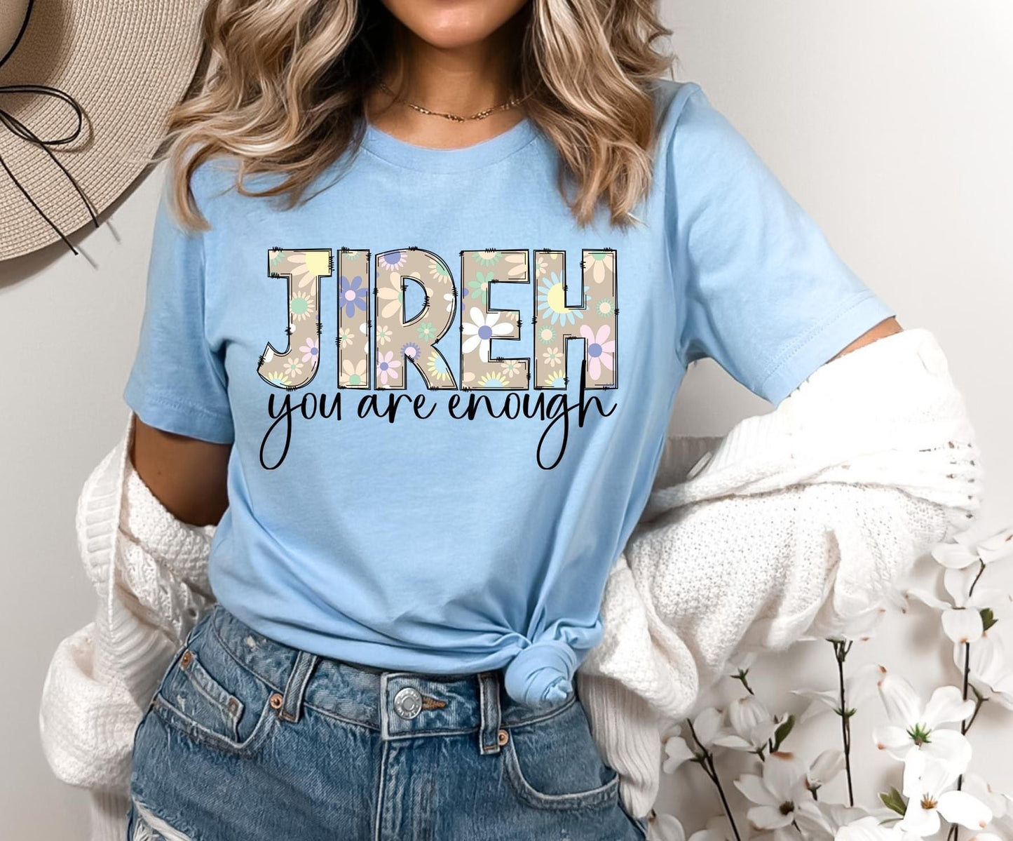 Jireh You Are Enough DTF Transfer