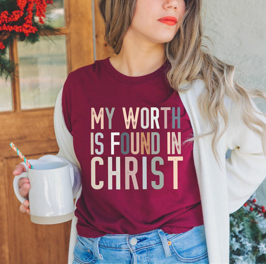 My Worth Is Found In Christ DTF Transfer