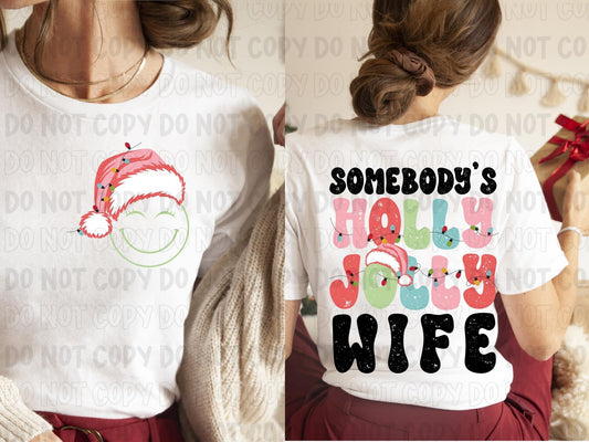 Somebody’s Holly Jolly Wife DTF Transfer