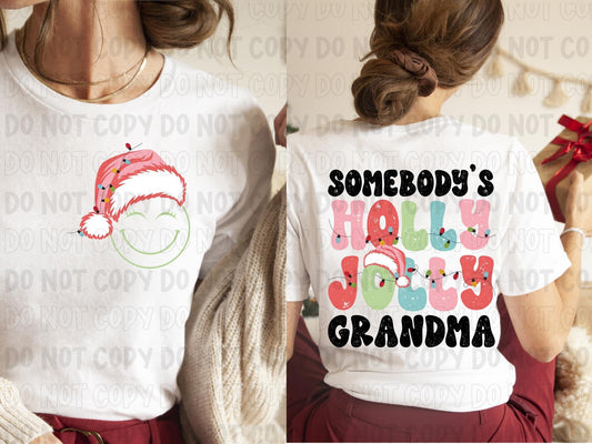 Somebody’s Holly Jolly Grandma DTF Transfer