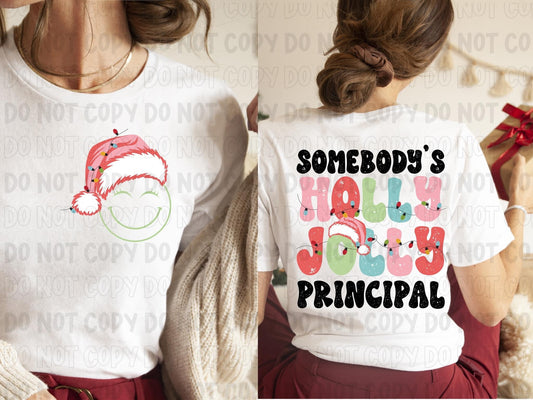 Somebody’s Holly Jolly Principal DTF Transfer