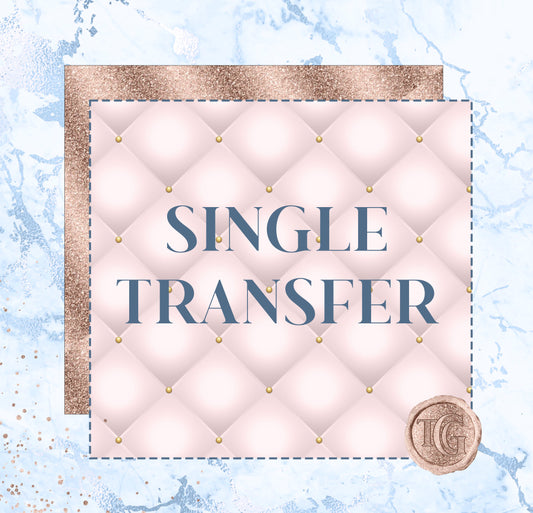 Single Transfer